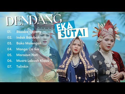 Eka Sutai Full Dendang – Lagu Minang Klasik Terpopuler & Viral 2024 | Dendang Minang Terbaik