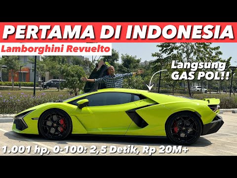 LAMBO REVUELTO PERTAMA DI INDONESIA LANGSUNG SAYA GAS POL