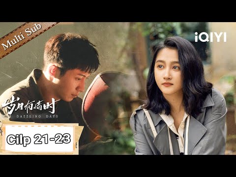 Clip21-23🎆【Our Dazzling Days 岁月有情时】 Xiaoman Becomes a Boxer, Badly Hurt 🥊😢| iQIYI English