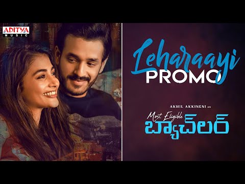 Promo: Leharaayi song - Most Eligible Bachelor ft. Akhil Akkineni, Pooja Hegde Promo: Leharaayi song - Most Eligible Bachelor ft. Akhil Akkineni, Pooja Hegde