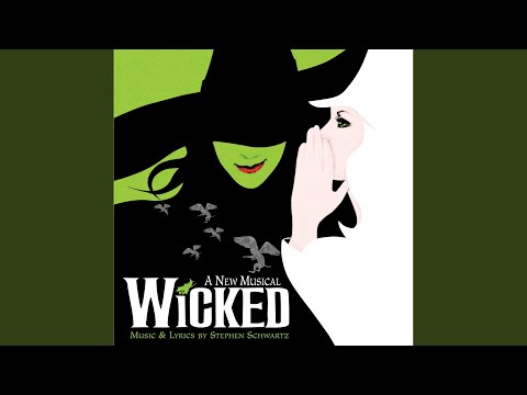 Finale "Wicked" (From "Wicked" Original Broadway Cast Recording/2003)