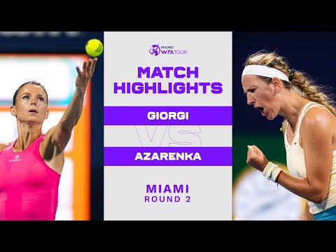 Camila Giorgi vs. Victoria Azarenka | 2023 Miami Round 2 | WTA Match Highlights