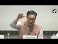 Kiren Rijiju LIVE | Union Minister Kiren Rijiju Briefs On Monsoon Session Of Parliament  - 00:00 min - News - Video