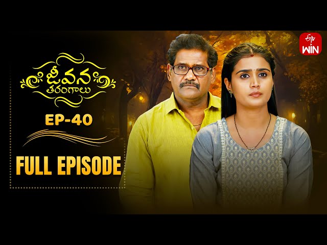 Jeevana Tarangaalu | 10th July 2025  | Full Episode No 40 | ETV Telugu