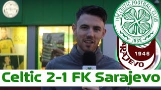 Celtic 2-1 FK Sarajevo | Twitter Reaction