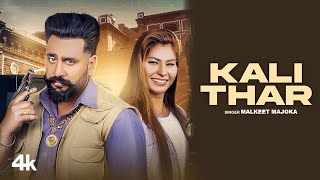 Kaali Thar – Malkeet Majoka ft Jeet Kahlon & Pooja Rohila Video song