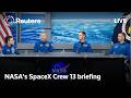 LIVE: NASAs SpaceX Crew 13 briefing
