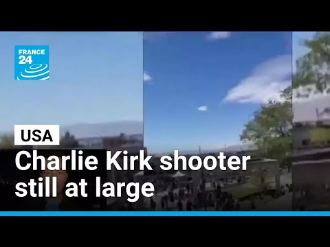 Shooter who killed conservative activist Charlie Kirk still at large • FRANCE 24 English
