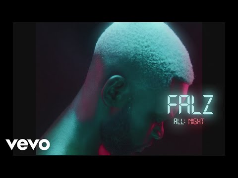 Image: Falz - All Night (Official Music Video) (U)