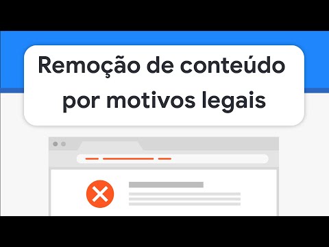 Como solicitar a remoção de conteúdo em produtos do Google por motivos legais