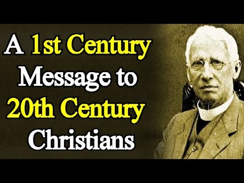 A First Century Message to Twentieth Century Christians - G. Campbell Morgan / FULL AUDIO BOOK