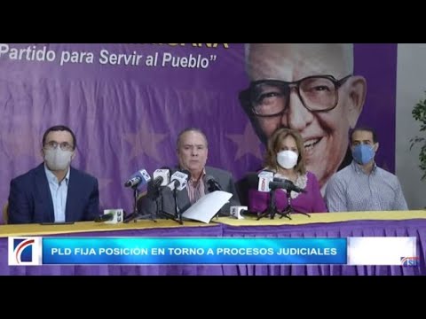 EN VIVO PLD Fija posición en torno a Procesos Judiciales