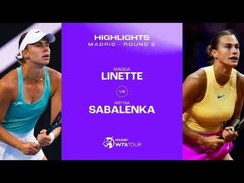 Magda Linette vs. Aryna Sabalenka | 2024 Madrid Round 2 | WTA Match Highlights