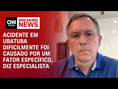 Acidente em Ubatuba dificilmente foi causado por um fator específico, diz especialista | BASTIDORES