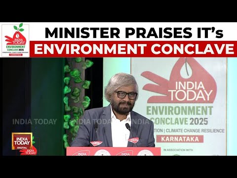 Karnataka Environment Minister Lauds India Today's Conclave On Climate Change And Sustainability