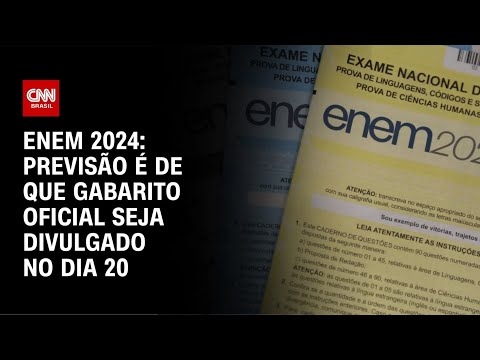 Enem 2024: previsão é de que gabarito oficial seja divulgado no dia 20 | AGORA CNN