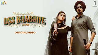 DSS Bhabhiye – Rajvir Jawanda – Gurlez Akhtar ft Isha Sharma | Punjabi Song Video HD