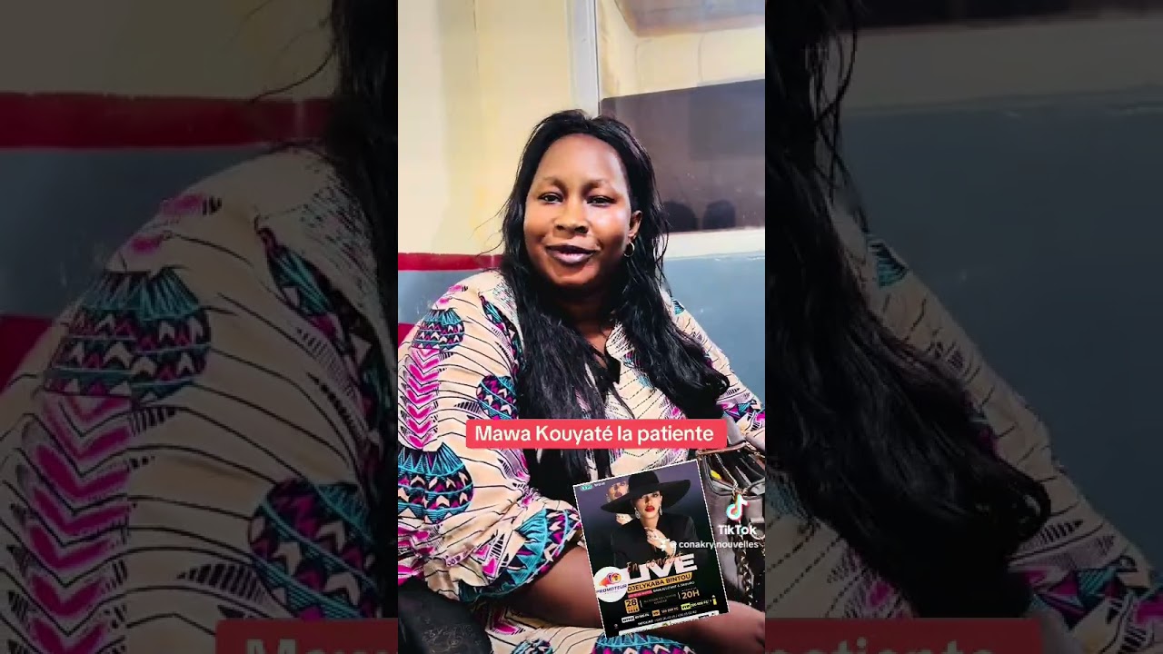 Conakry Nouvelles Mawa la patiente