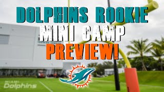 Miami Dolphins Rookie Mini Camp Preview! | DT Situation Eased?