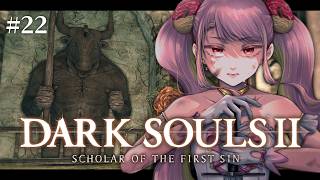 【DARK SOULS Ⅱ※DLC】脳筋アイドル再び！完全初見のダクソ2 #22【字井ヨグ/Azai Yogu】