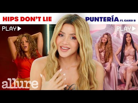 Shakira Breaks Down Her Most Iconic Music Videos (Hips Don't Lie, Puntería & More) | Allure