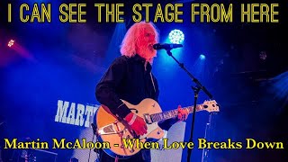 Martin McAloon - When Love Breaks Down