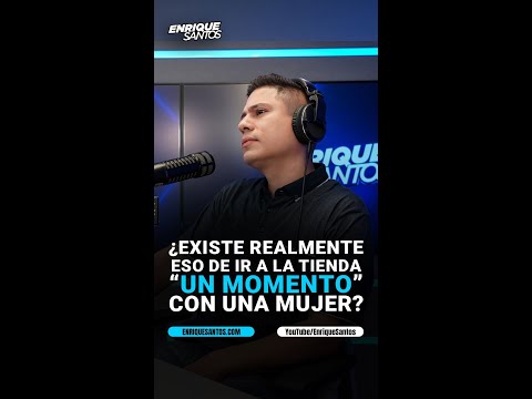 🤔 🤔 🤔 ¿Existe realmente eso de ir a la tienda "un momento con una #Mujer? 👩 
#EnriqueSantosShow