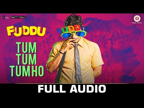 Tum Tum Tum Ho Lyrics - Fuddu | Arijit Singh, Sunidhi Chauhan
