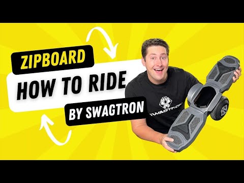 How To Ride: SWAGTRON ZIPBOARD