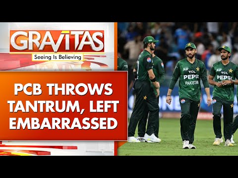 Asia Cup: Pakistan Drops Boycott Plan After Tantrum Backfires | GRAVITAS