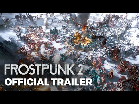 Frostpunk 2 | Official Gameplay Trailer