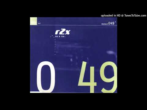 R2X - On & On (Extended Version)