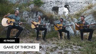 Game of Thrones Theme (Cover by 40 Fingers)