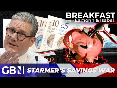 'Slippery Starmer's' WAR on savers: 'those with substantial savings aren't working people!'