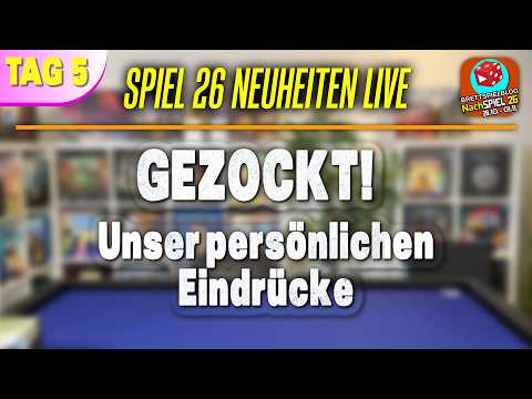 NachSPIEL 26: Gezockt! Unsere Eindrücke zu den Spielen aus dem Livestream vom Vortag | Tag 5