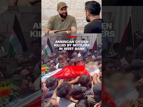 American citizen killed by settlers in West Bank