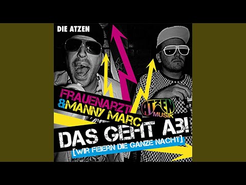 Das geht ab (wir feiern die ganze Nacht)