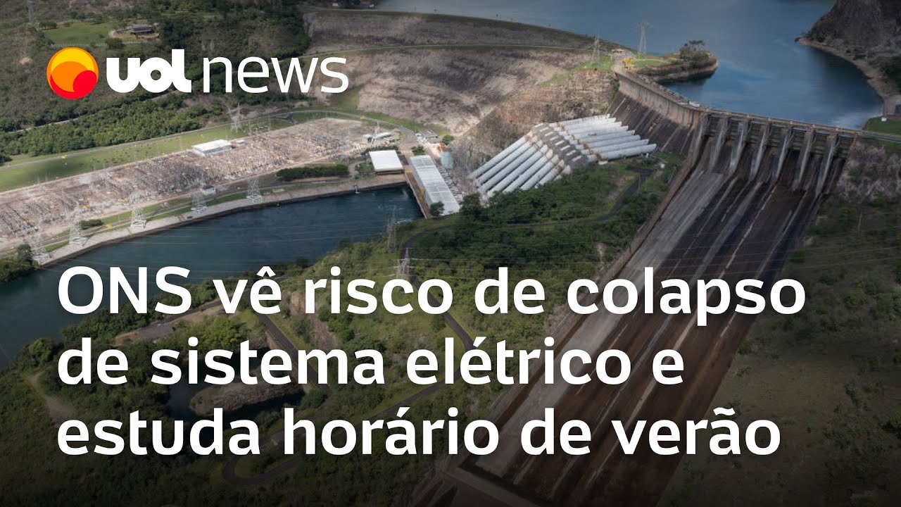 ONS vê risco de colapso de sistema elétrico e estuda volta do horário de verão no Brasil