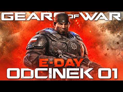 Gears of War E-Day <strong>PL</strong> #1 - Legendarna Gra Powraca - Gameplay <strong>PL</strong> 4K