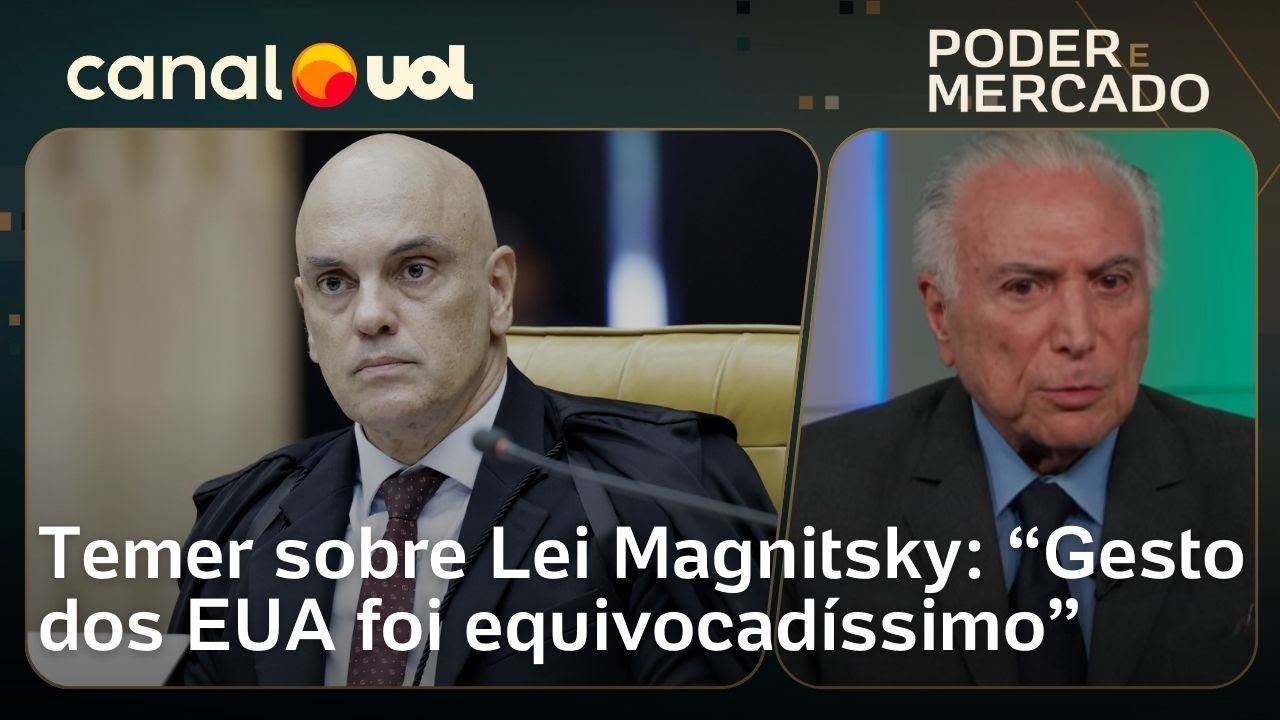 Moraes ser sancionado pela Lei Magnitsky é exagero brutal e sem precedentes avalia Michel Temer