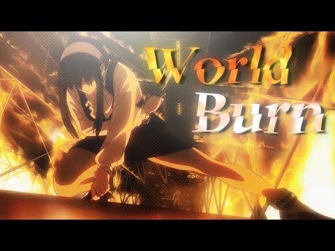Yor Forger World Burn Edit Spy x Family ☆