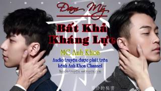Đam Mỹ - Bất Khả Kháng Lực - Chương 22 - MC Anh Khoa