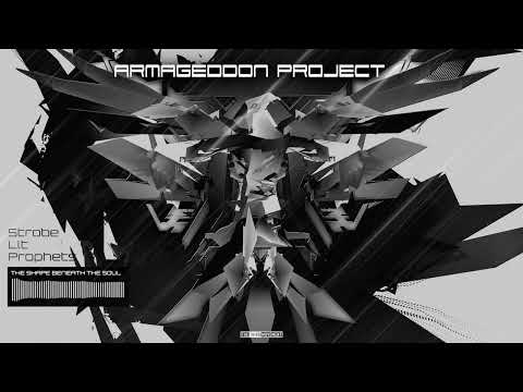 Armageddon Project - The Shape Beneath The Soul