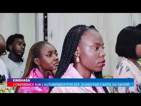 Jeune autonome 1ère édition Kinshasa avec le cartel du savoir association