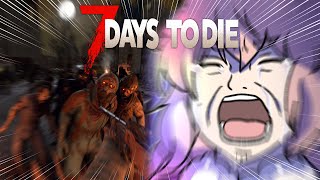【7 Days to Die】#01 ￤　シニタクナーイ‼️‼️🧟