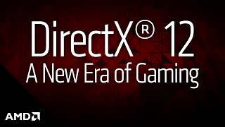Microsoft DirectX 12: Ushering in the New Era of PC Gaming