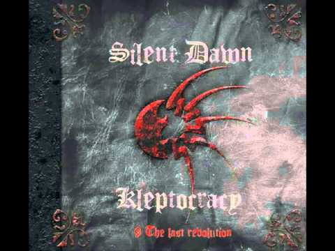 SILENT DAWN - KLEPTOCRACY FULL ALBUM