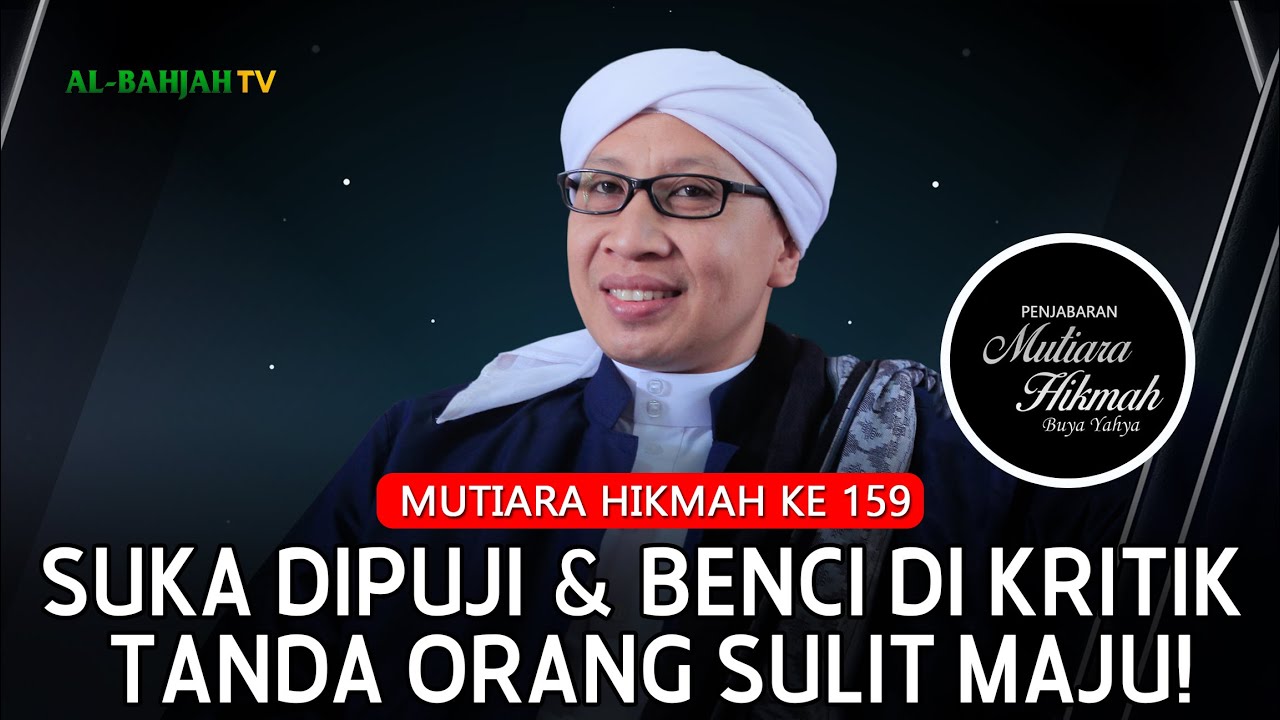 Mutiara Hikmah | Buya Yahya | 7 Safar 1447 H / 31 Juli 2025 M