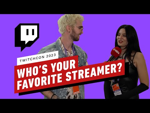 Who Are Your Favorite Twitch Streamers? - TwitchCon 2023