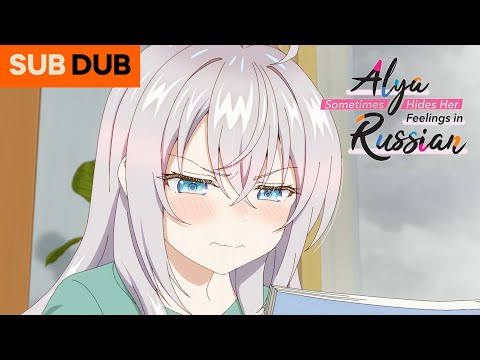 The Agony of Her First Group Assignment | Alya Sometimes Hides Her Feelings in Russian